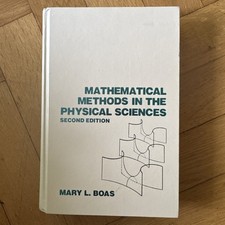 Mathematical Methods In The Physical Sciences...