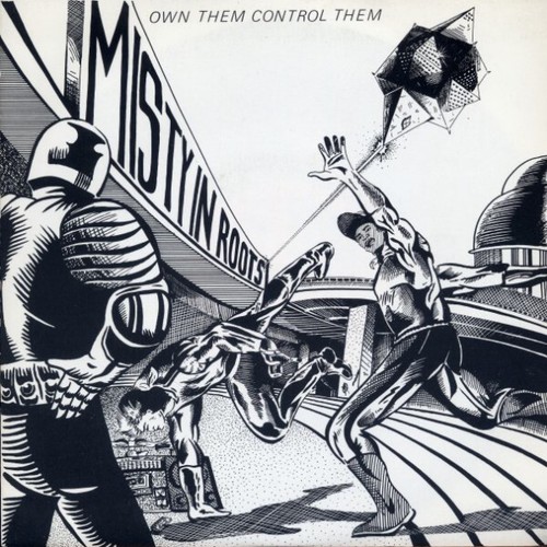 Misty In Roots - Own Them Control Them (7", Single, Ora)