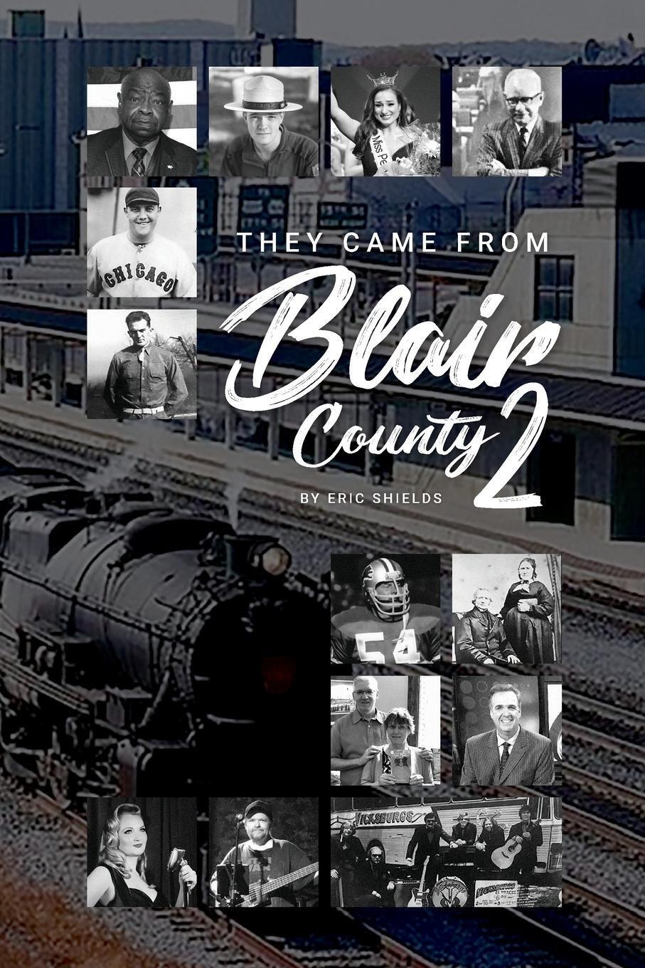 Thumbnail - Eric Shields | They Came From From Blair County Volume 2 | Taschenbuch