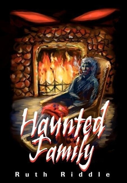 Ruth Ottman Riddle Haunted Family von Ruth Riddle (2002, Gebundene Ausgabe) online kaufen ...
