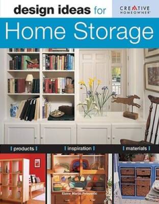 Design Ideas for Home Storage - Paperback By Elaine Martin Petrowski - VERY GOOD