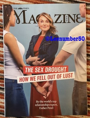 The Times Magazine Esther Perel 20/6/26 Jacinda Ardern Mark Foster 