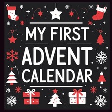 My First Advent Calendar: High Contrast Baby Book for Newborns  A Black-and-Whi