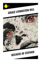 Grace Livingston Hill | Because Of Stephen | Taschenbuch | Englisch (2023)