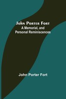 John Porter Fort | John Porter Fort | Taschenbuch | Englisch (2022)