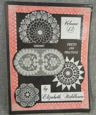 Crochet Pretty and Practical Pattern Booklet Volume 13 Elizabeth Hiddleson