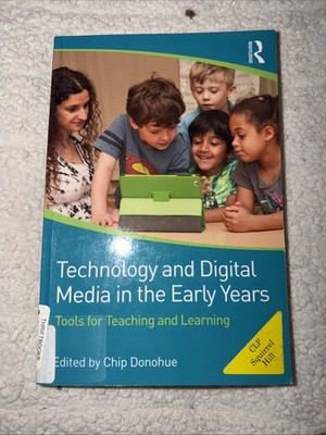 Technology And Digital Media In The Early Years, Paperback 