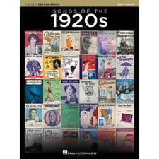 Hal Leonard Songs of the 1920s The New Decade Series Easy Piano Songbook