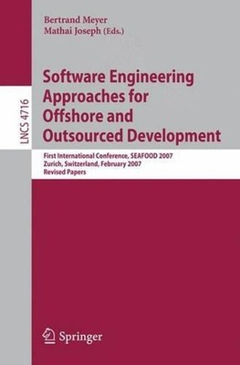 Software Engineering Approaches for Offshore and Outsourced Development: First I