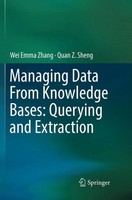 Managing Data From Knowledge Bases: Querying And Extraction Zhang (U. A.) Buch