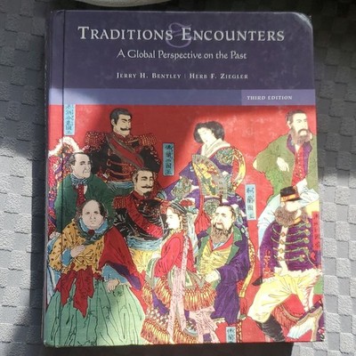 Traditions & Encounters Third Edition Bentley Ziegler Illustrated McGraw-Hill