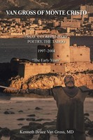 Kenneth Bruce Van Gross MD | Van Gross Of Monte Cristo | Taschenbuch | Englisch