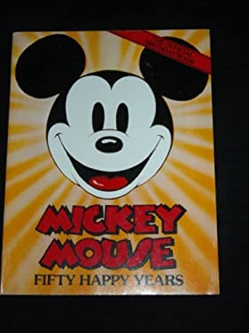 Mickey Mouse 50 Happy Years Hardcover