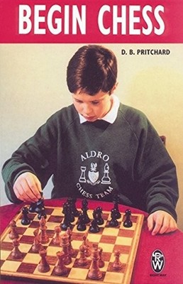 BEGIN CHESS By D B Pritchard *Excellent Condition*