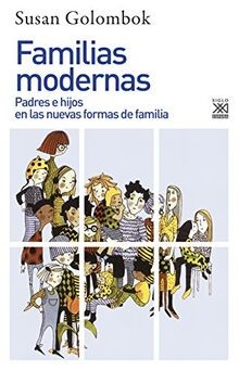 Familias modernas : padres e hijos en las nuevas fo... | Buch | Zustand sehr gut