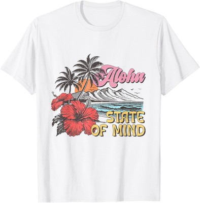 Aloha State of Mind Summer Aesthetic Clothes T-Shirt Hoodie