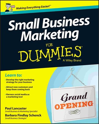 NEW BOOK Small Business Marketing For Dummies by Paul Lancaster (2013 ...