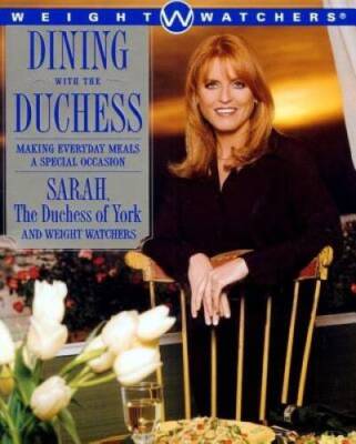Dining with the Duchess: Making Everyday Meals a Special Occasion - GOOD