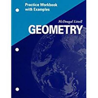 Geometry: Practice Workbook With Examples - Paperback By MCDOUGAL LITTEL - GOOD