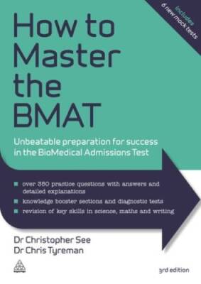 How to Master the BMAT: Unbeatable Preparation for Success in the BioMedi - GOOD