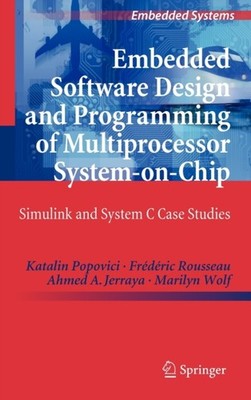 Popovici - Embedded Software Design and Programming of Multiprocessor  - X555z