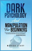 Marisa Leary | Dark Psychology & Manipulation For Beginners | Buch | Englisch
