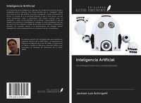Jackson Luis Schirigatti | Inteligencia Artificial | Taschenbuch | Spanisch