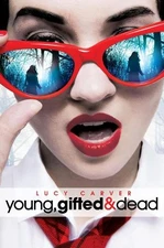 Young, Gifted and Dead (St Judes Academy) by Carver, Lucy Book The Fast Free