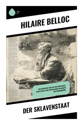 Der Sklavenstaat Hilaire Belloc Taschenbuch 76 S. Deutsch 2025 Copycat