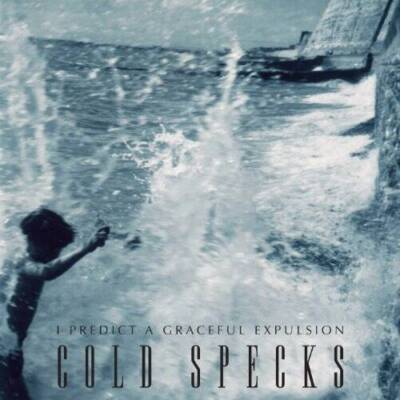I Predict A Graceful Expulsion - Audio CD By Cold Specks - VERY GOOD