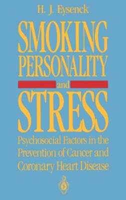 Smoking, Personality, and Stress: Psychosocial Factors in the Prevention of: New