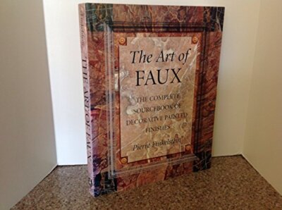 洋書 The Art of Faux The Complete Sourcebook Art of Faux : The Complete Sourcebook of Decorative Painted
