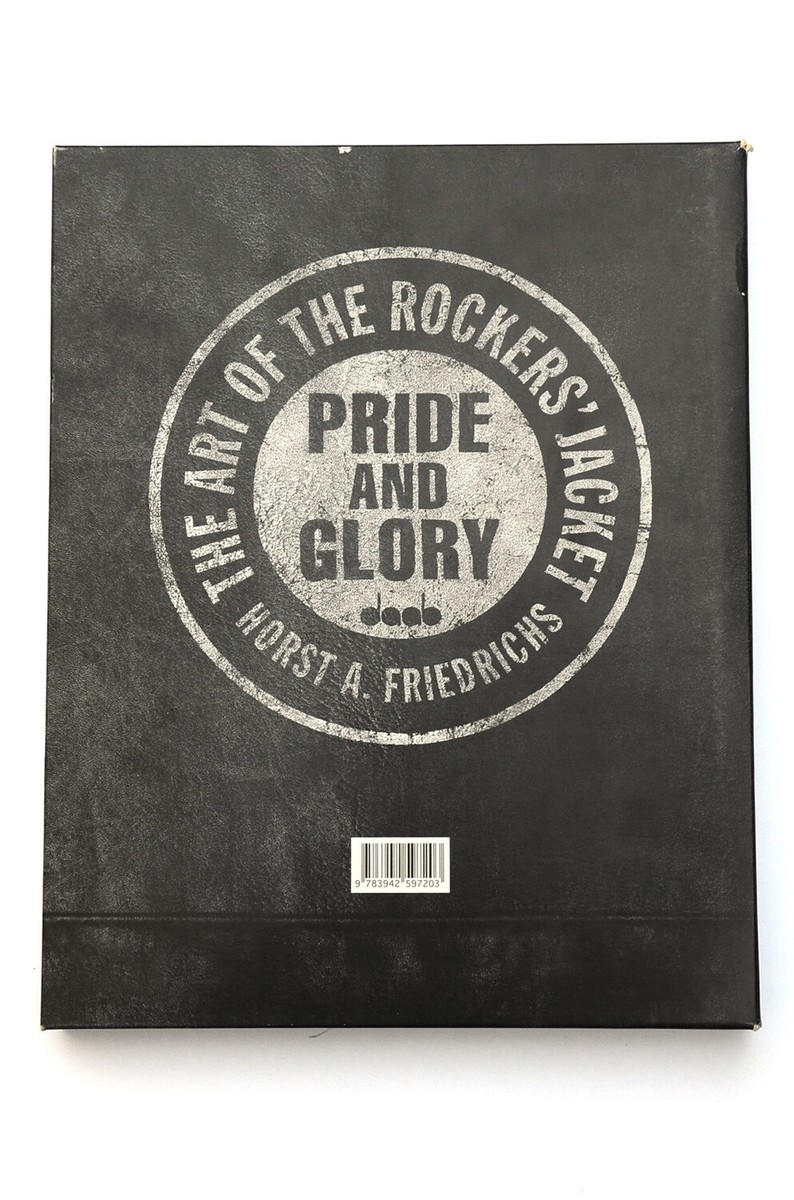 【美品】PRIDE AND GLORY ロッカーズジャケット写真集 ∞ PRIDE AND GLORY The Art of the Rockers' Jacket Horst A