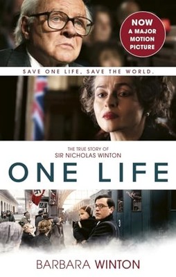 Barbara Winton - One Life   The True Story of Sir Nicholas Winton - Pa - H245z