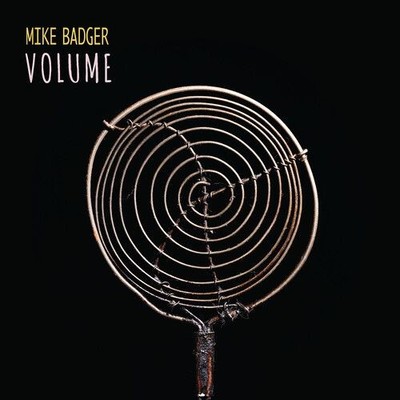 Vinile - Mike Badger - Volume  - Nine X Nine -D- Neu