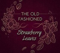 Old Fashioned - Strawberry Leaves - CD - K4Z