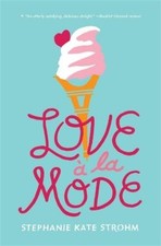 Stephanie Kate Strohm Love A La Mode (Taschenbuch) (US IMPORT)