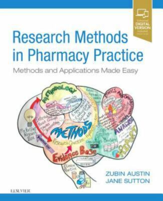 Research Methods in Pharmacy Practice : Methods and Applications Made Easy, P...