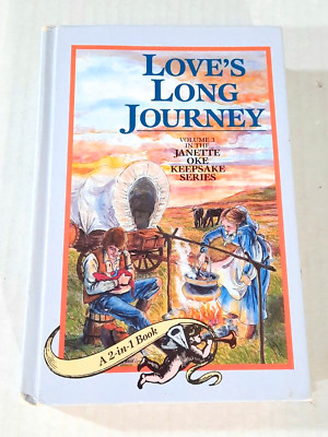 Love's Long Journey & Love's Abiding Joy Janette Oke Keepsake Series Vol 3 & 4