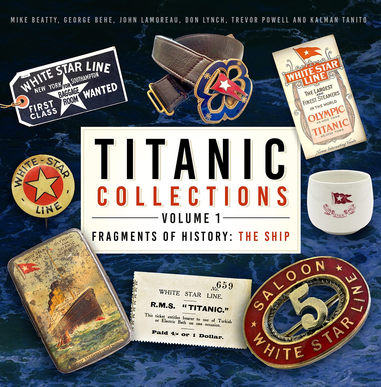Titanic Collections Volume 1: Fragments of History by Mike Be... - - Image 5