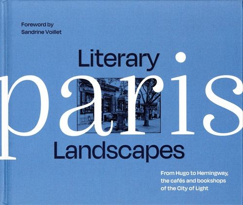 Literary Landscapes: Paris