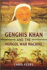 Genghis Khan and the Mongol War Machine. Chris 9781399019354 Free Shipping**