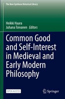 Common Good And Self-Interest In Medieval And Early Modern Philosophy Buch Xviii