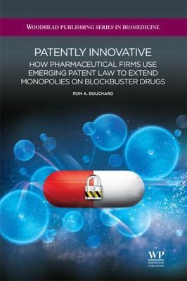 Patently Innovative Bouchard Hardback Woodhead Publishing 9781907568121