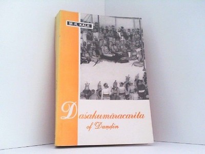 DASAKUMARACARITA OF DANDIN. Text with Sanskrit Commentary, Various Readings, A L