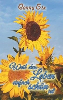 Weil das Leben einfach schön ist, Conny Six