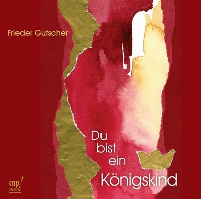 Du bist ein Königskind,Audio-CD | CD | von Frieder Gutscher