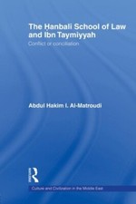 The Hanbali School of Law and Ibn Taymiyyah (Cu, Al-Matroudi Paperback..
