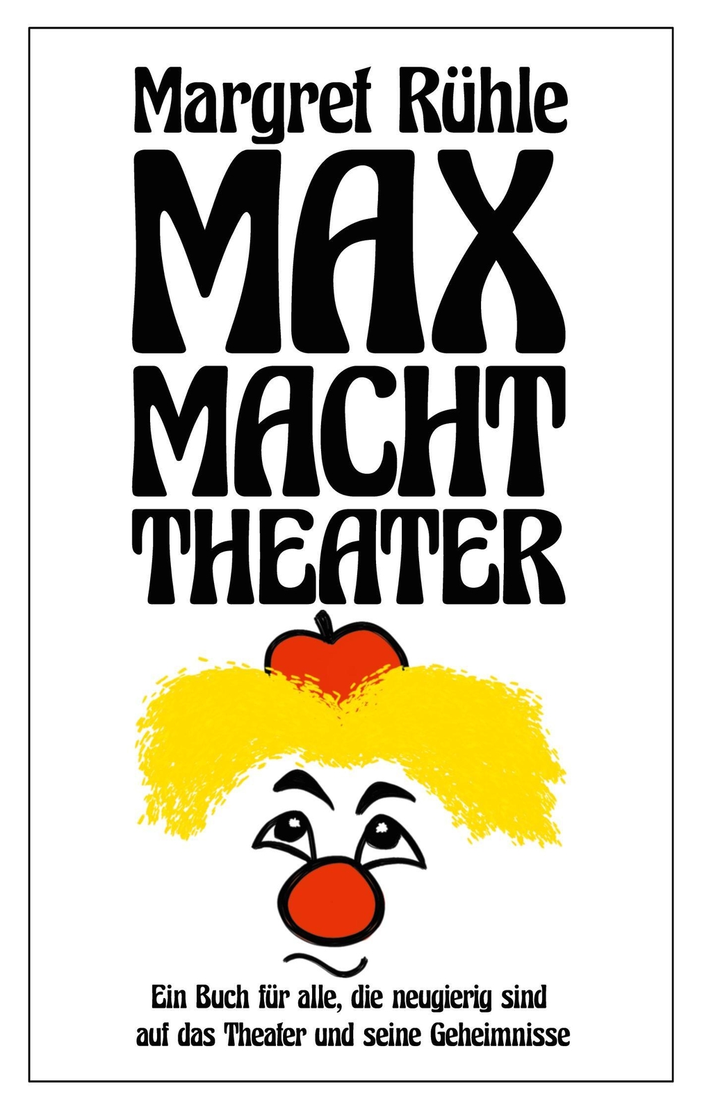 Thumbnail - Max Macht Theater Rühle Margret (u. A.) Taschenbuch Paperback 160 S.