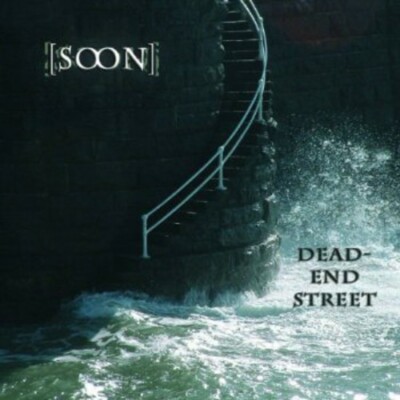 (SOON) - DEAD-END STREET NEW CD